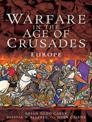 cover image of Warfare in the Age of Crusades